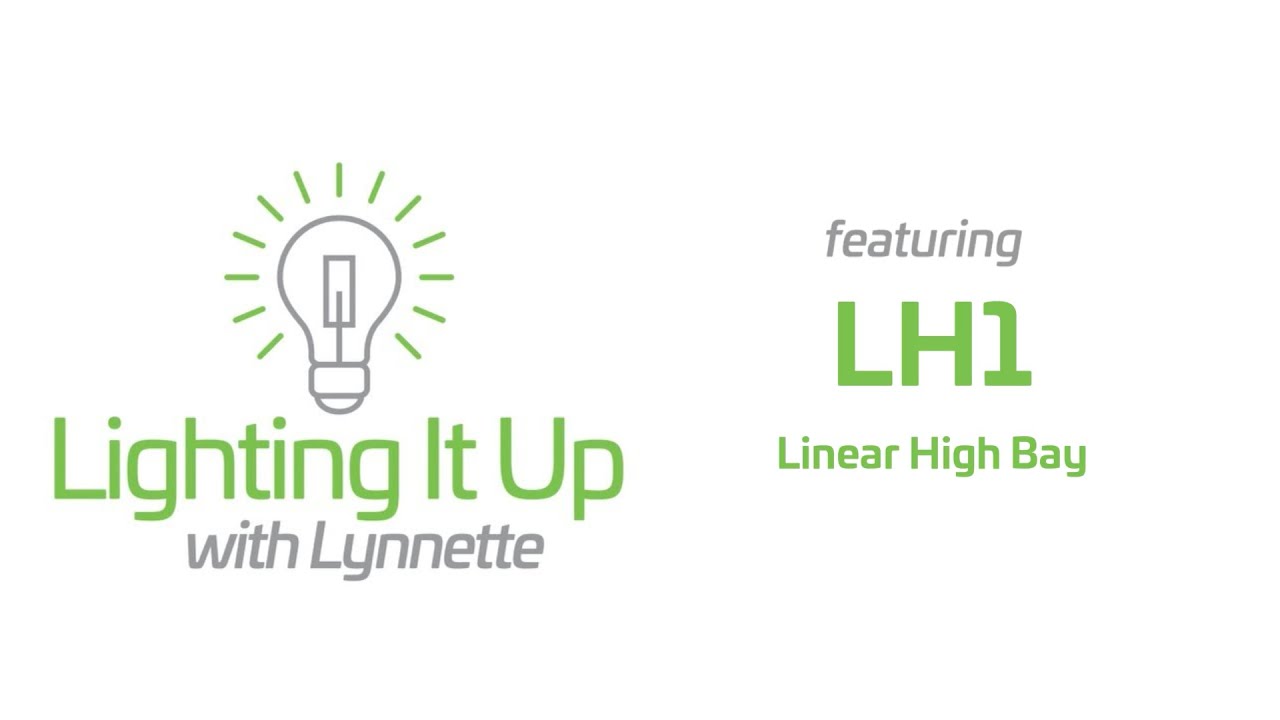 Lighting It Up with LH1 Linear High Bay YouTube