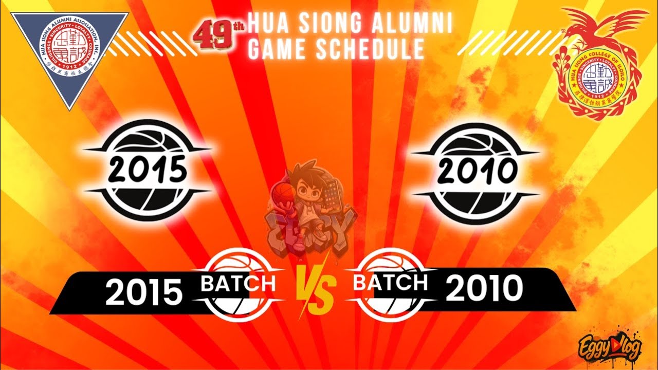 2015 vs 2010 49TH HUASIONG ALUMNI BASKETBALL TOURNAMENT
