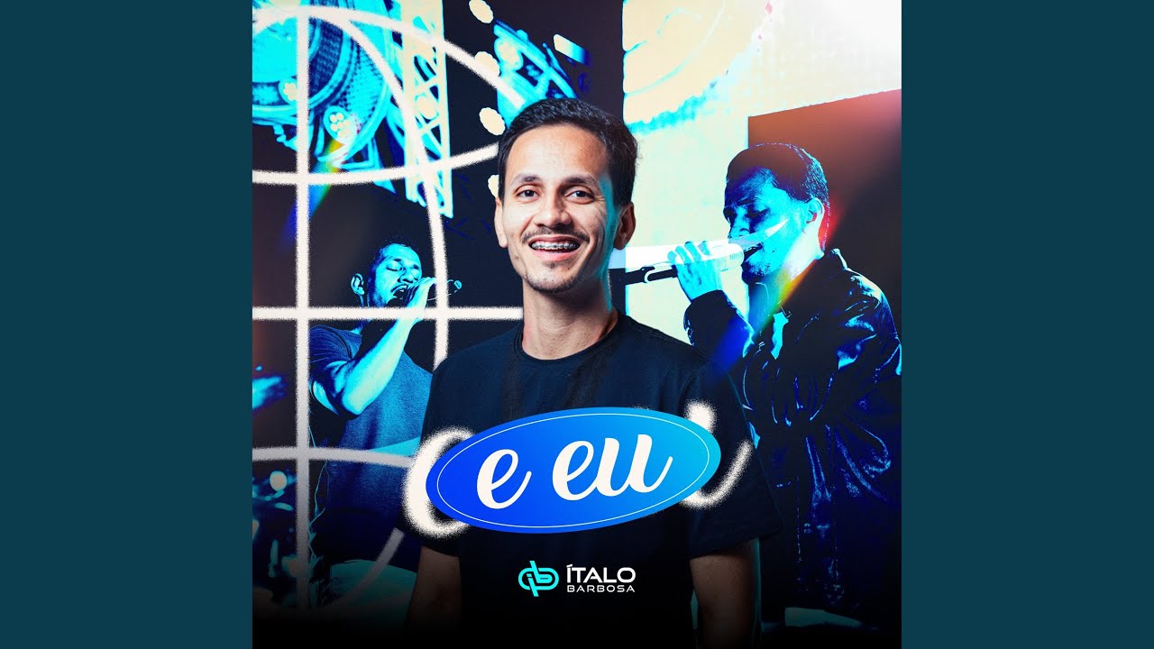 E Eu - YouTube
