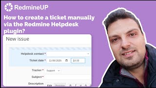 How to create a ticket manually via the Redmine Helpdesk plugin?