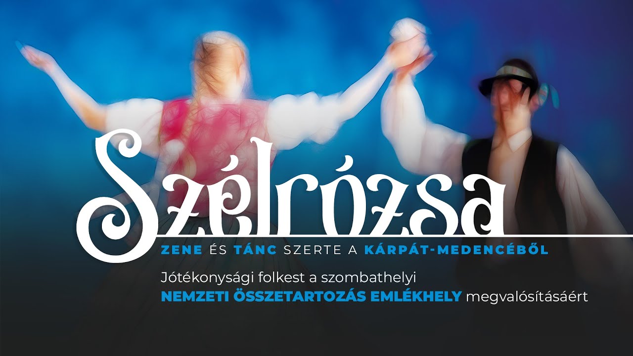 SZÉLRÓZSA // zene és tánc szerte a Kárpát-medencéből