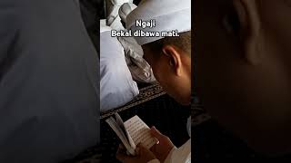 Download Lagu Ngaji bekal mati #music #song #lyrics #sholawat MP3
