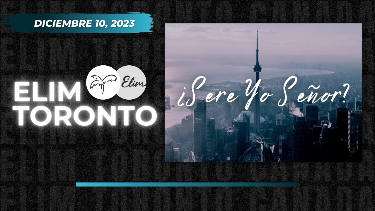 ¿SERE YO SEÑOR? *Santa Cena*- Ministerios Elim Toronto - YouTube