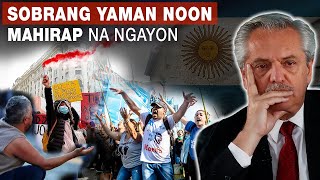 Argentina, Napakayaman Noon Pero Bakit Naghihirap Na Ngayon?