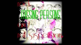 Watch Missing Persons Rock And Roll Suspension video