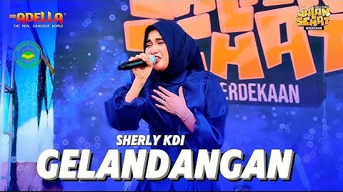 GELANDANGAN - SHERLY KDI - ADELLA LIVE SABILU TAUBAH BLITAR