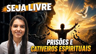 O Que Está Te Prendendo? A Verdade Sobre Prisões e Cativeiros Espirituais