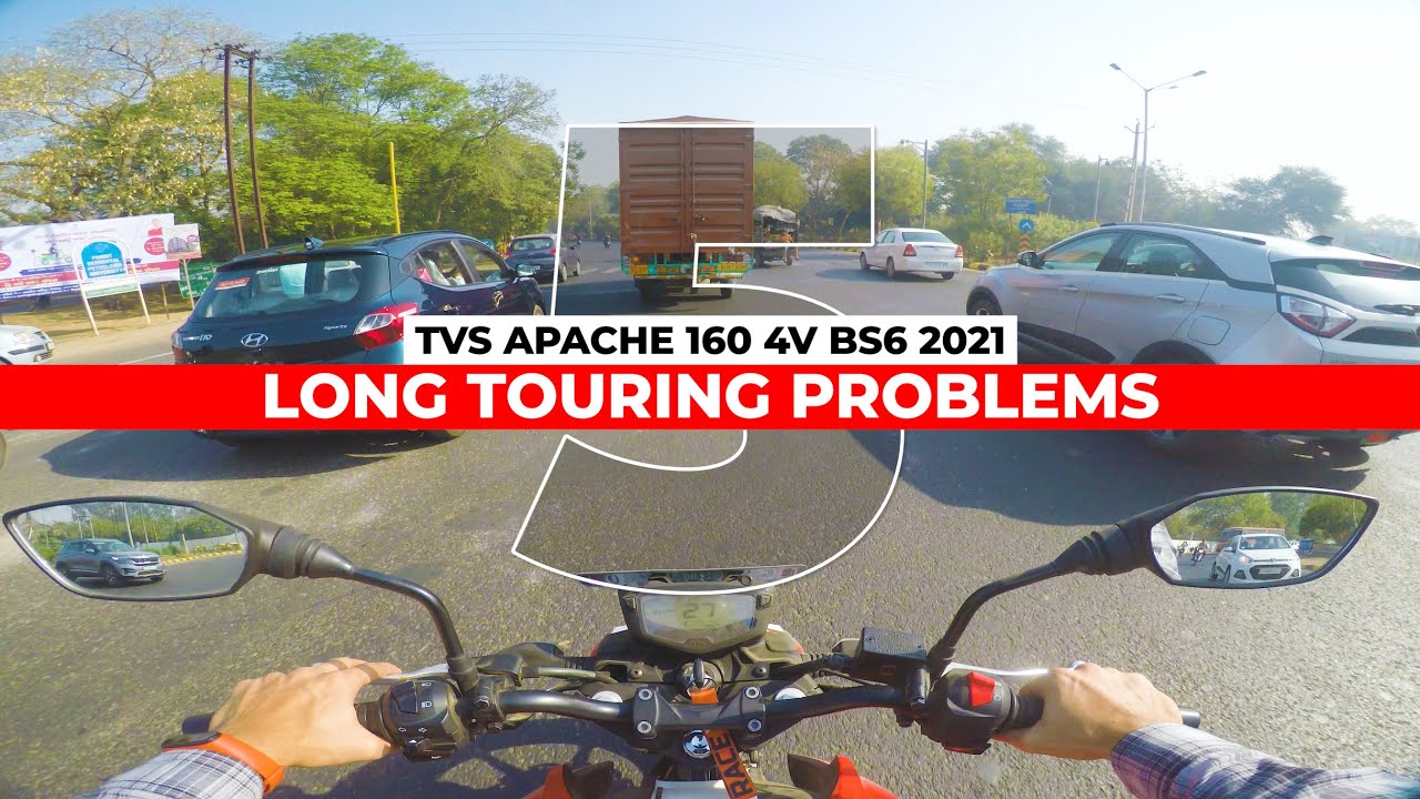 LONG TOURING PROBLEMS : TVS APACHE 160 4V BS6 2021