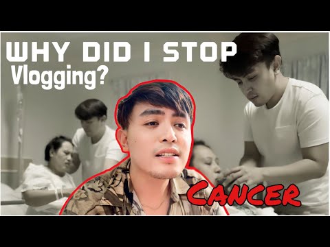BAKIT HINDI NA AKO NAGVLOVLOG?! My Mom Has Cancer