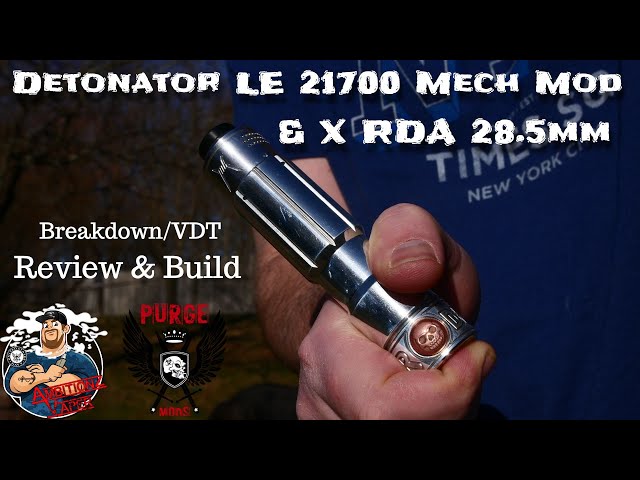 Purge Mods Detonator LE 21700 Mech Mod Review & Build/Breakdown VDT