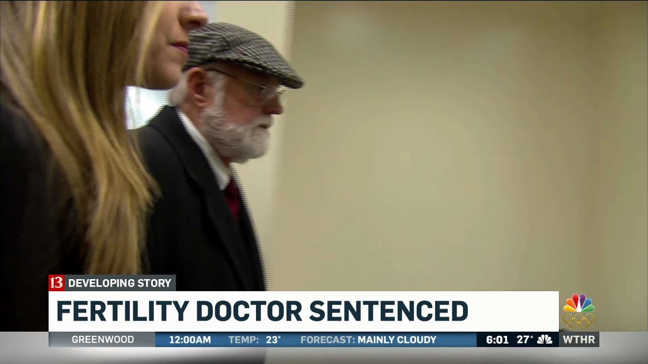 Fertility doctor sentenced YouTube