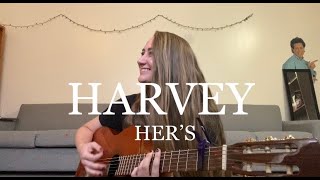 Harvey - Her’s (acoustic cover)