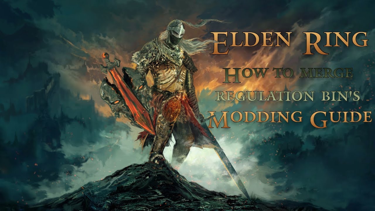 MERGING REGULATION.BIN'S Elden Ring Simple Modding Guide YouTube