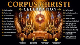 Corpus Christi Celebration | 20 Most Beautiful Catholic Hymns to the Blessed Sacrament