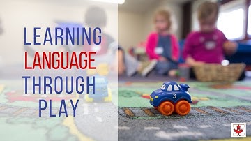 Learning Through Play in The Early Years: Language