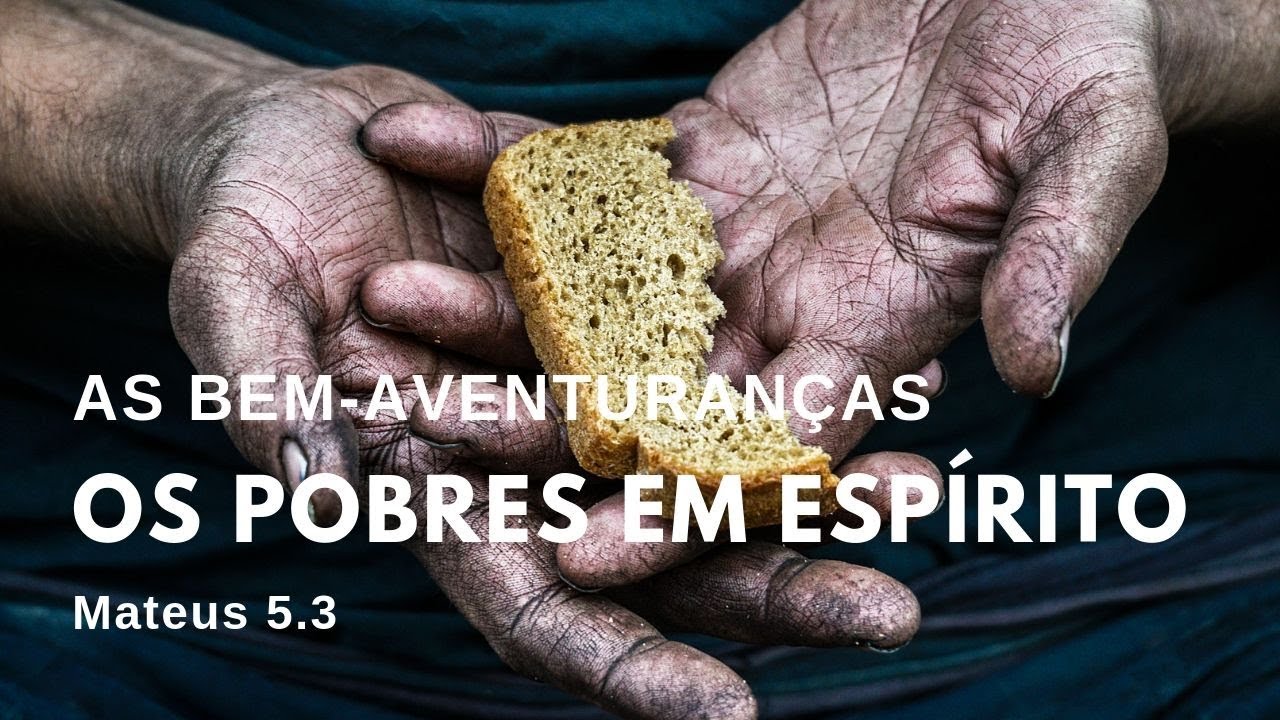Quem São Os Pobres De Espirito - RETOEDU