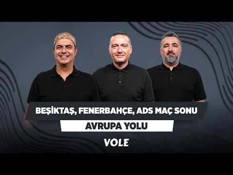 Fenerbahçe-Twente, D. Kiev-Beşiktaş maç sonu| Ali Ece & Emek Ege & Serdar Ali Çelikler | Avrupa Yolu