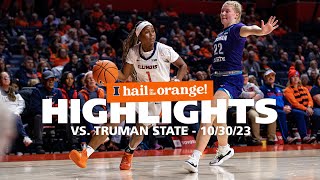 Illini WBB | Highlights vs Truman State (EXH) | 10.30.23