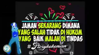 STORY WA IG KEKENIAN 2019 DJ BUKAN KALENG-KALENG