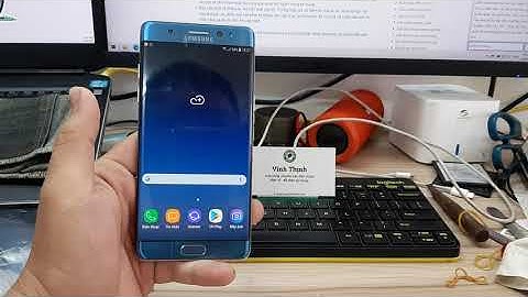 Samsung note fe bị lỗi ko lên màn hình năm 2024