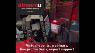 StreamU Bristol Live Streaming - e-learning- Webinars - workshops - broadcast