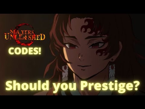 CODES] Should You Prestige?  Slayers Unleashed v.8 (Roblox) 