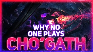 Why NO ONE Plays: Cho'Gath (League of Legends)