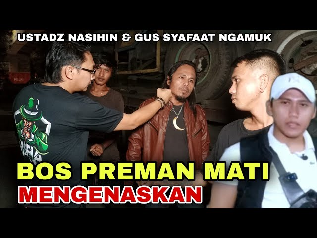 BOS PREMAN DUEL SENGIT DENGAN USTADZ NASIHIN & GUS SYAFAAT class=