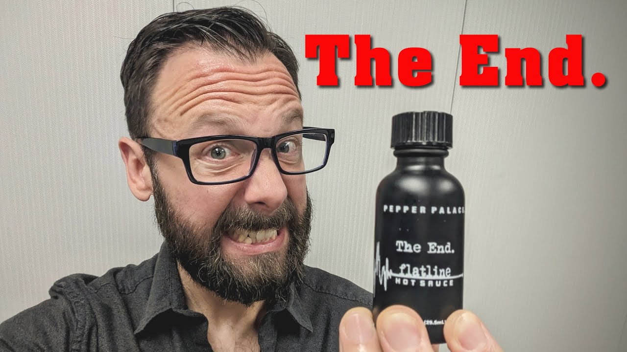 Flatline The End (hot sauce) YouTube