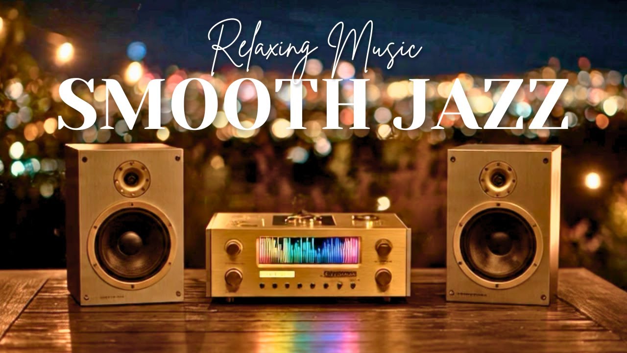 Smooth Jazz & Soulful R&B Grooves Cozy Cafe Ambience – Relax & Focus