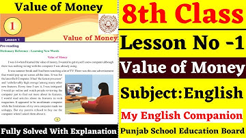 8th Class I Lesson No-1 I Value of Money I Chapter No-1I My English Companion I Fully Explained