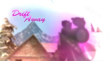 Drift Away: A Bullet Force Edit By Dmanatee