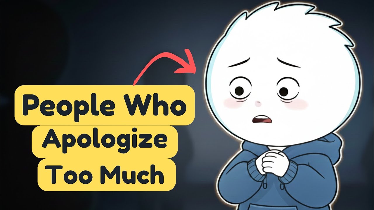 Psychology of People Who Apologize Too Much - YouTube