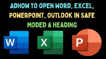How to Open Word, Excel, PowerPoint, Outlook in Safe Mode on Windows 11