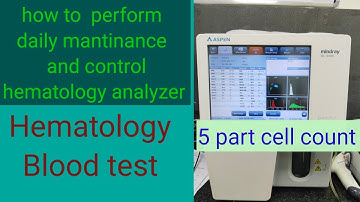 Hematology analyzer  / how to perform control and maintenance / cell counter /mindray  BC 5000  5