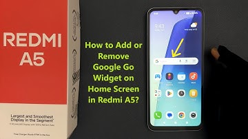 How to Add or Remove Google Go Widget on Home Screen in Redmi A5?