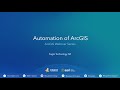 Automation of arcgis