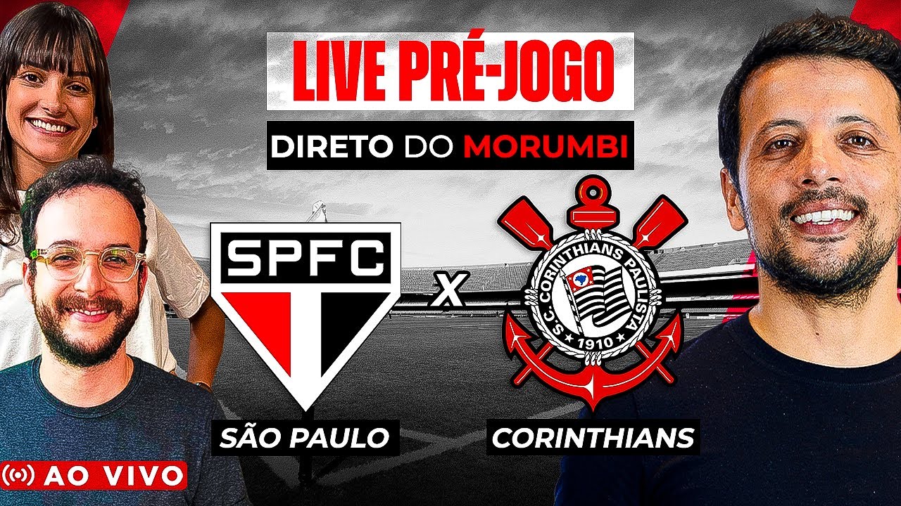 SÃO PAULO X CORINTHIANS TRANSMISSÃO AO VIVO DIRETO DO MORUMBI