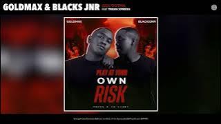 Goldmax & Blacks Jnr (feat. Tman Xpress) - Gol'gotha