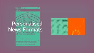 Personalising News formats for a young audience