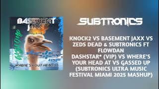 Dashstar* (VIP) Vs WYHA Vs Gassed Up (Subtronics UMF Miami 2025 Mashup) (Soulbeatz Remake)