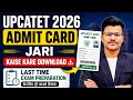 UPCATET 2026 Admit Card Released 🔥 | Admit Card Kaise Download Kare? | Last 10 Days Strategy