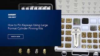 How to Pin Keyways Using Large Format Cylinder Pinning Kits - Technical Product Support