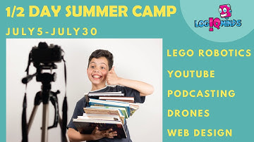 LogiQminds July summer camp || Robotics  Podcasting  Youtube  Drones  Web Design|| Grade 1 - 8