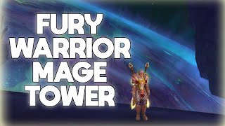 Noob Fury Warrior Mage Tower Guide - An Impossible Foe Done The Easiest Way