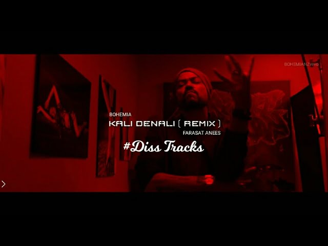 Kali Denali (Remix) | Bohemia | Official Video | Farsat Anees | #Diss_Tracks Present a song | 2019 class=