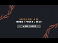 Steph Macleod – When I Found Jesus (Official Lyric Video)
