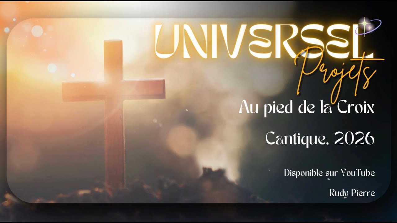 Cantique "Au pied de la croix" 2026