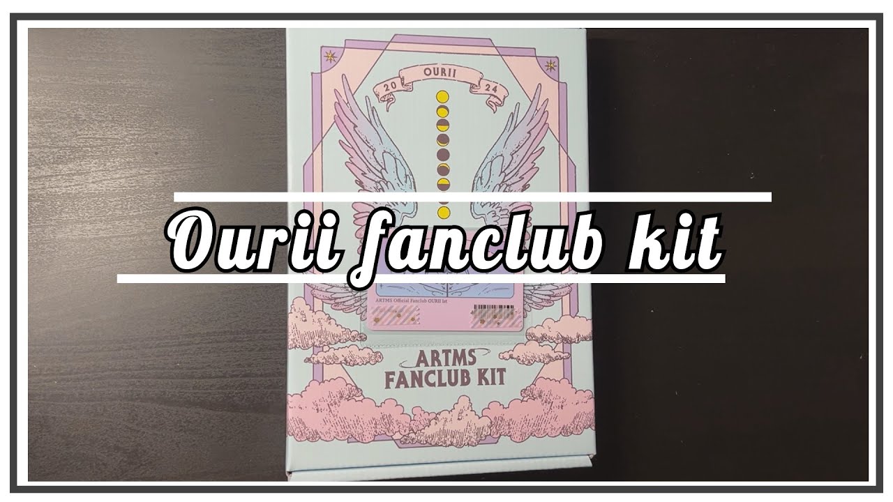 Artms Official Fanclub Ourii 1st Unboxing - YouTube