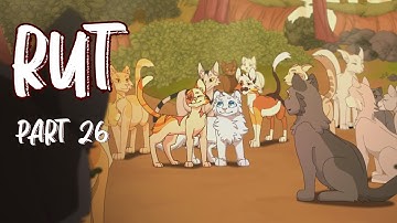 Rut |Warriors MAP| .:Part 26:. [Collab]